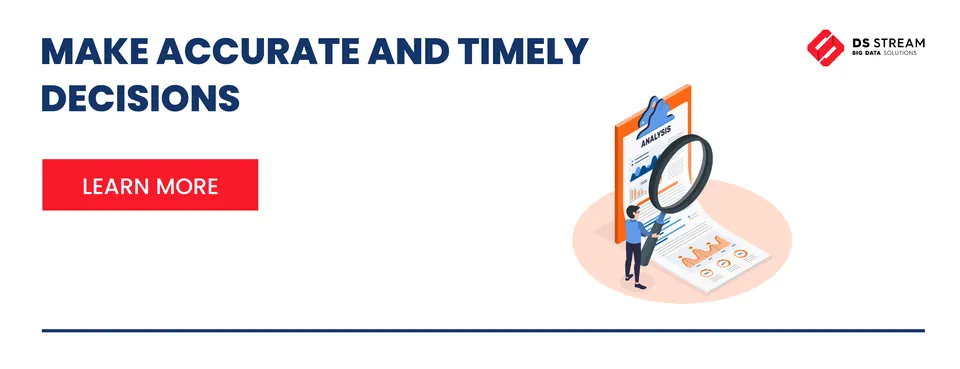 DS Stream banner with the text 'Make Accurate and Timely Decisions' and a 'Learn More' button, featuring an illustration of data analysis.